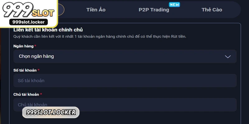 Rút tiền 999SLOT cho phép bạn chuyển toàn bộ tiền thưởng về ví